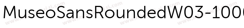 MuseoSansRoundedW03-1000 Regular字体转换